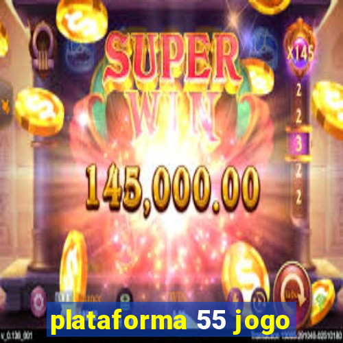 plataforma 55 jogo